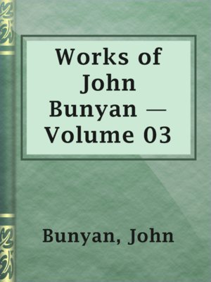 Works of John Bunyan — Volume 03 - ebook